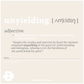 Unyielding